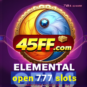open 777 slots